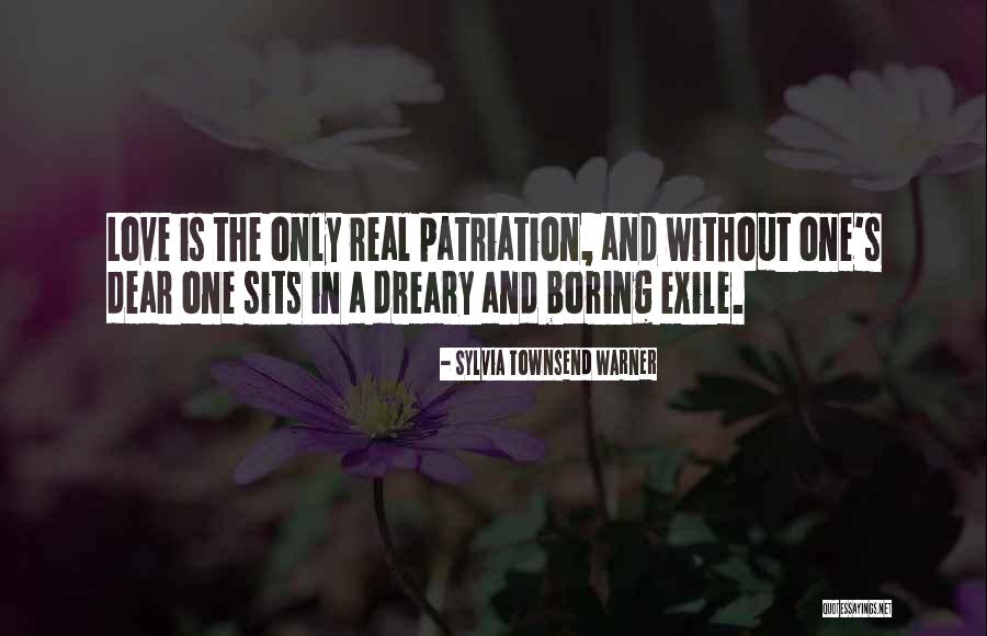 Real Ones Quotes By Sylvia Townsend Warner Real Ones Quotes By Sylvia Townsend Warner