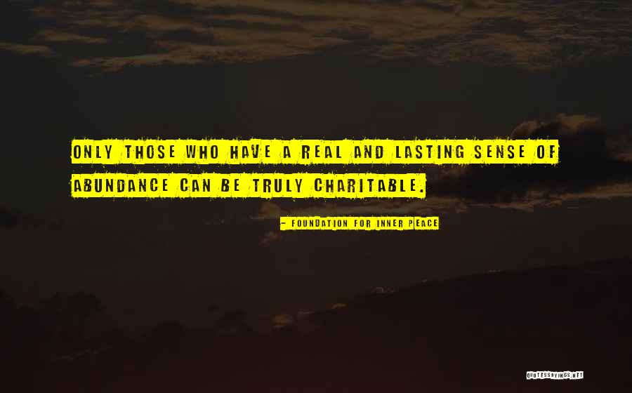 Real Peace Quotes By Foundation For Inner Peace Real Peace Quotes By Foundation For Inner Peace