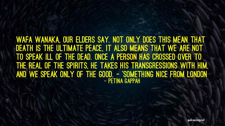 Real Peace Quotes By Petina Gappah Real Peace Quotes By Petina Gappah