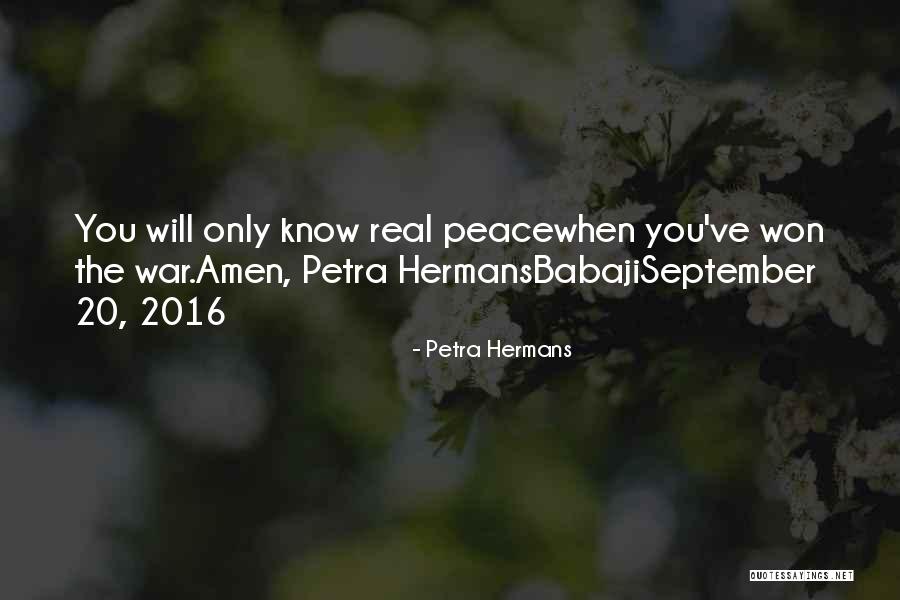 Real Peace Quotes By Petra Hermans Real Peace Quotes By Petra Hermans