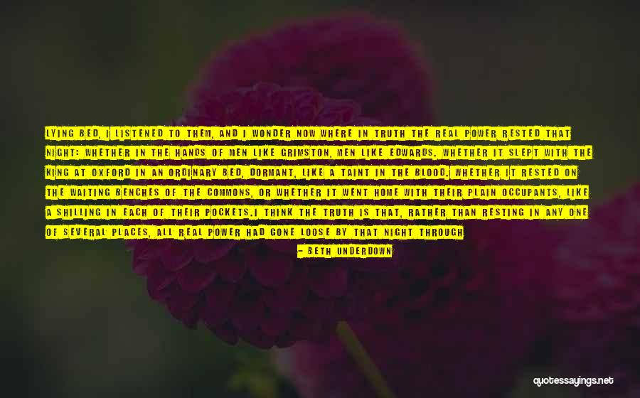Real Power Of A Man Quotes By Beth Underdown Real Power Of A Man Quotes By Beth Underdown