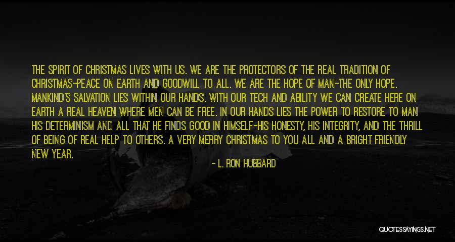 Real Power Of A Man Quotes By L. Ron Hubbard Real Power Of A Man Quotes By L. Ron Hubbard