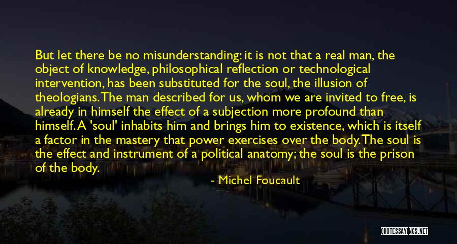 Real Power Of A Man Quotes By Michel Foucault Real Power Of A Man Quotes By Michel Foucault