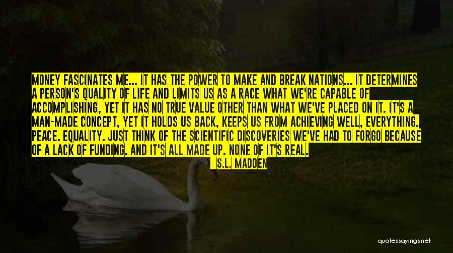 Real Power Of A Man Quotes By S.L. Madden Real Power Of A Man Quotes By S.L. Madden