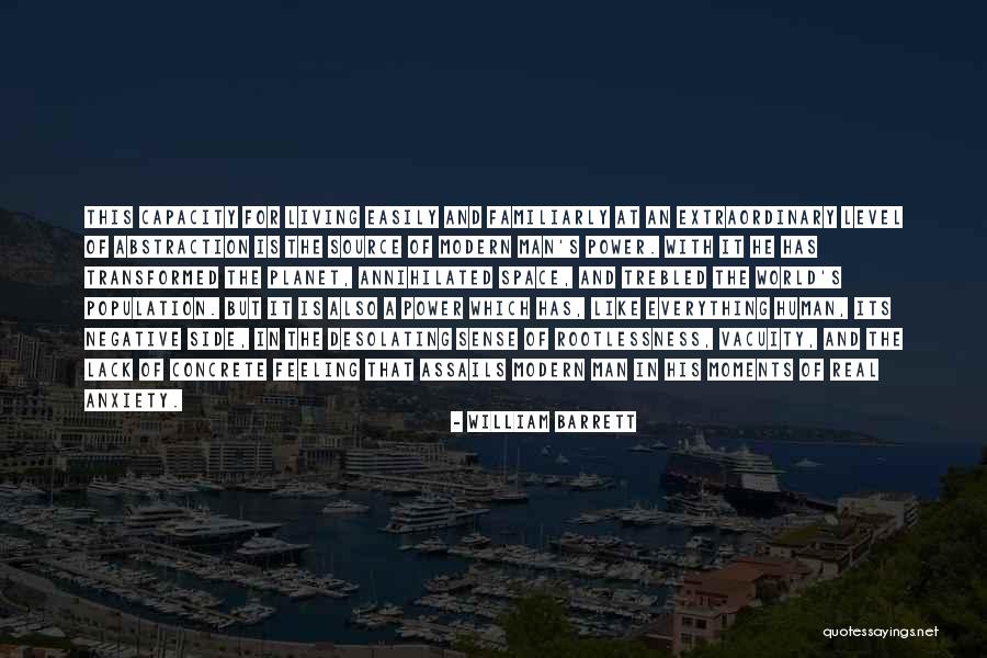 Real Power Of A Man Quotes By William Barrett Real Power Of A Man Quotes By William Barrett