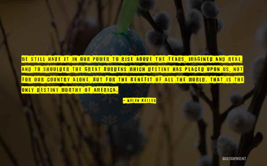 Real Power Of The World Quotes By Helen Keller Real Power Of The World Quotes By Helen Keller