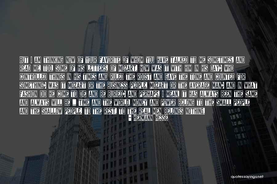 Real Power Of The World Quotes By Hermann Hesse Real Power Of The World Quotes By Hermann Hesse