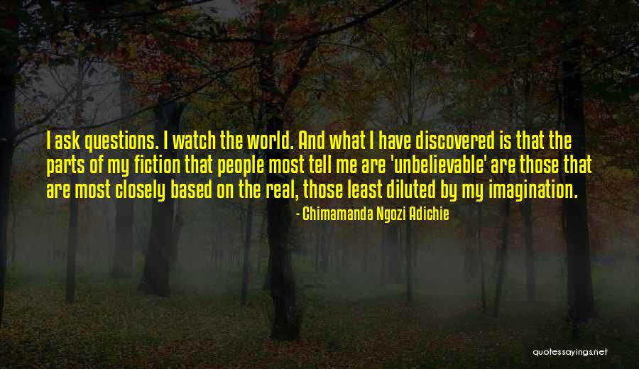 Real Questions Quotes By Chimamanda Ngozi Adichie Real Questions Quotes By Chimamanda Ngozi Adichie