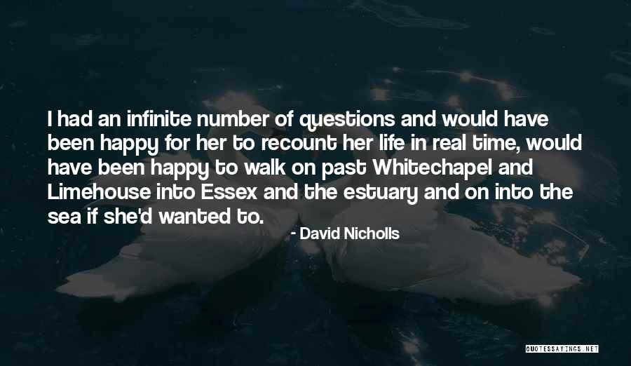 Real Questions Quotes By David Nicholls Real Questions Quotes By David Nicholls