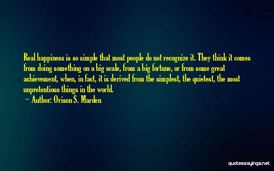 Real Recognize Real Quotes By Orison S. Marden