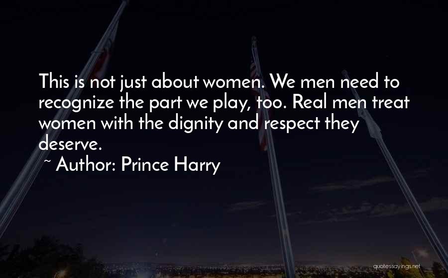 Real Recognize Real Quotes By Prince Harry