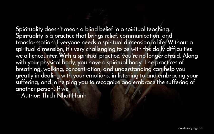 Real Recognize Real Quotes By Thich Nhat Hanh