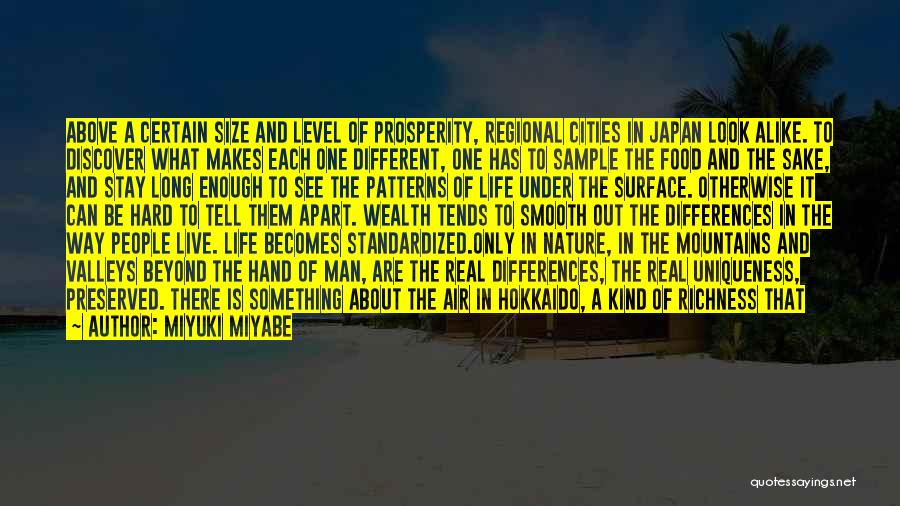 Real Richness Quotes By Miyuki Miyabe