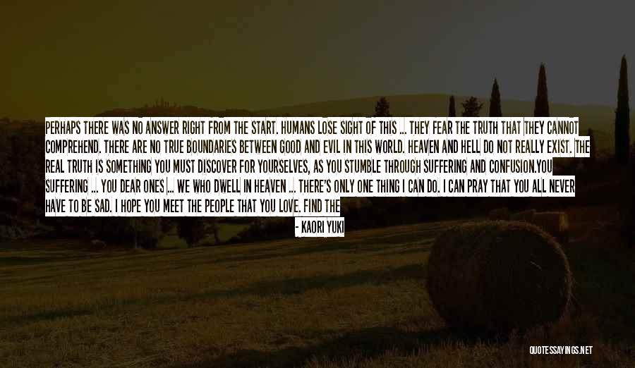 Real Sad Love Quotes By Kaori Yuki Real Sad Love Quotes By Kaori Yuki