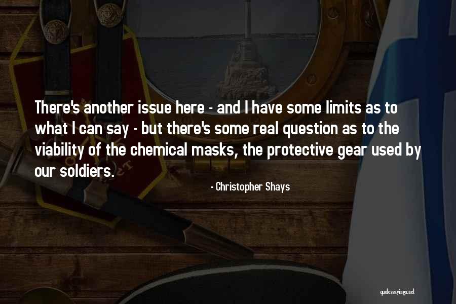 Real Soldiers Quotes By Christopher Shays Real Soldiers Quotes By Christopher Shays