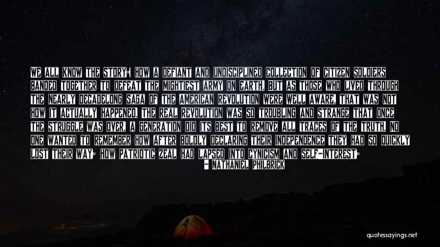 Real Soldiers Quotes By Nathaniel Philbrick Real Soldiers Quotes By Nathaniel Philbrick