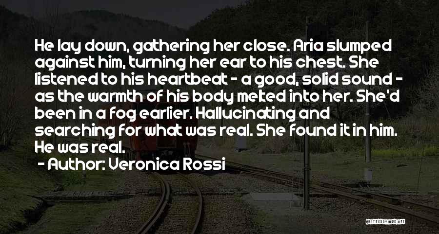 Real Solid Quotes By Veronica Rossi