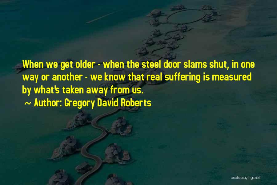 Real Steel Quotes By Gregory David Roberts