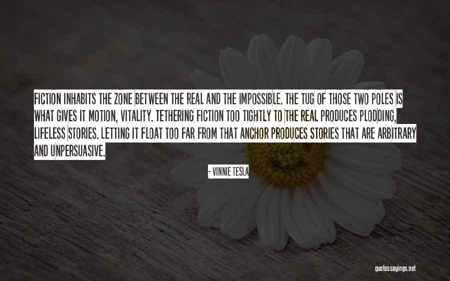 Real Stories Of Quotes By Vinnie Tesla Real Stories Of Quotes By Vinnie Tesla