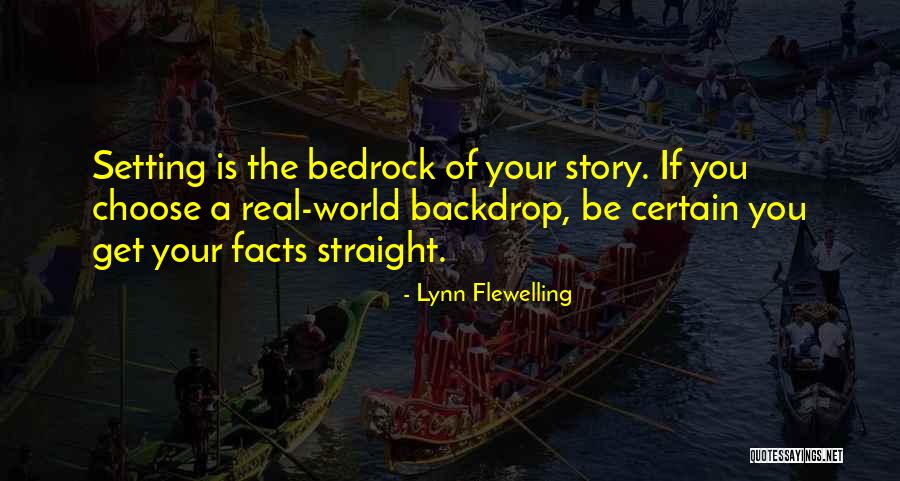 Real Story Quotes By Lynn Flewelling Real Story Quotes By Lynn Flewelling