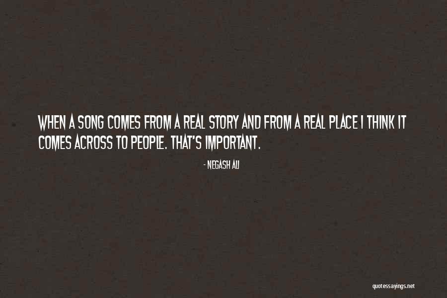 Real Story Quotes By Negash Ali Real Story Quotes By Negash Ali