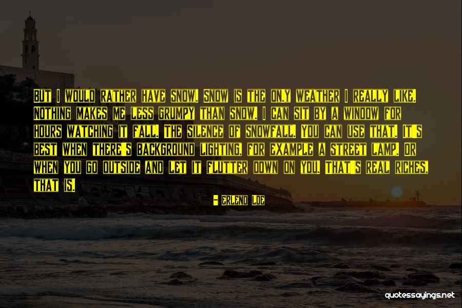 Real Street Quotes By Erlend Loe Real Street Quotes By Erlend Loe