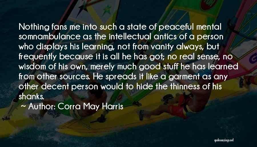 Real Stuff Quotes By Corra May Harris