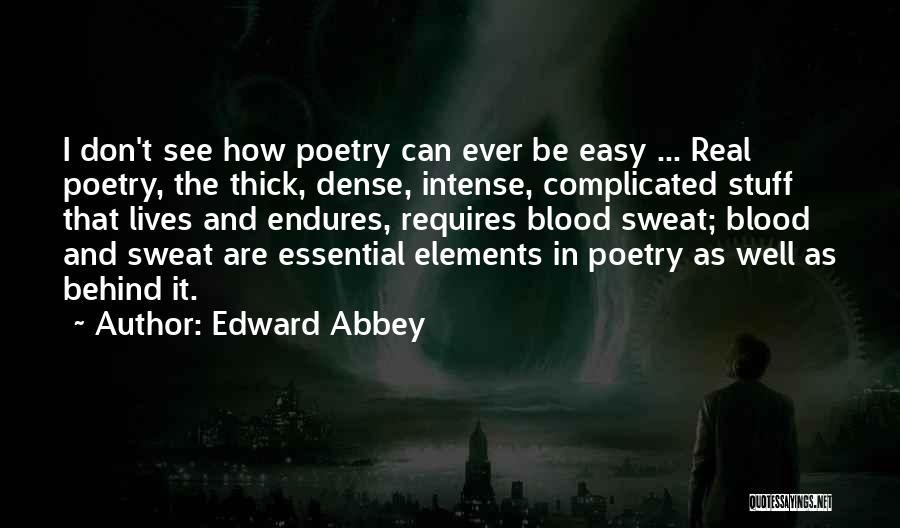 Real Stuff Quotes By Edward Abbey