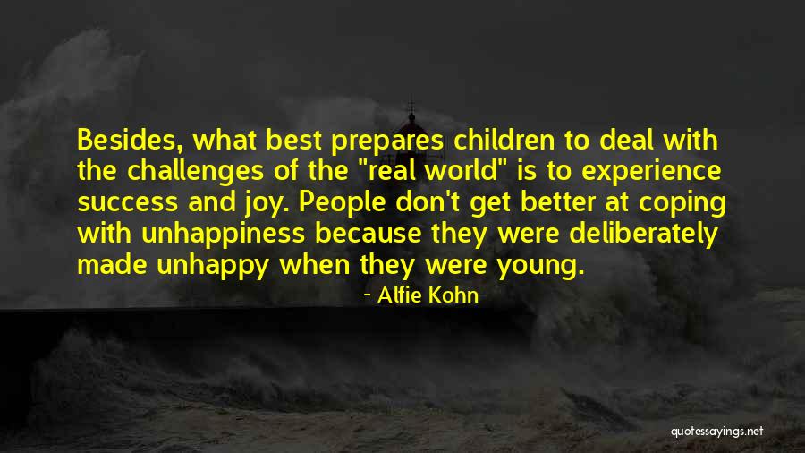 Real Success Quotes By Alfie Kohn Real Success Quotes By Alfie Kohn
