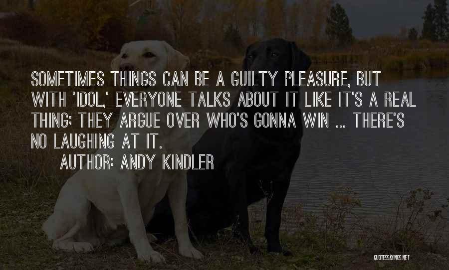 Real Talks Quotes By Andy Kindler