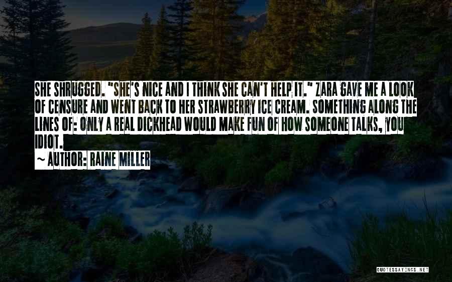 Real Talks Quotes By Raine Miller