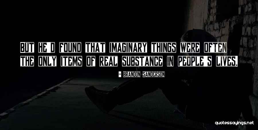 Real That Quotes By Brandon Sanderson