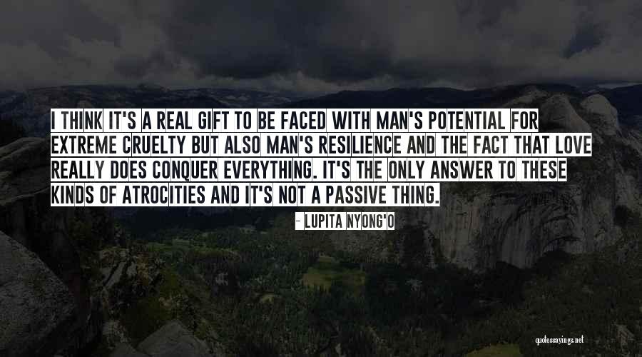 Real Thing Love Quotes By Lupita Nyong'o Real Thing Love Quotes By Lupita Nyong'o