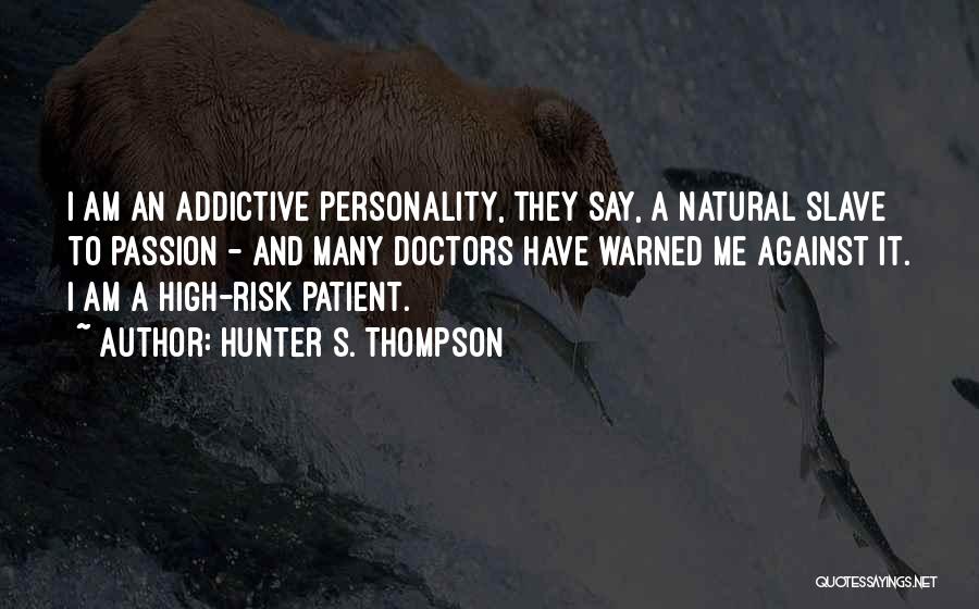 Real Time Marketing Quotes By Hunter S. Thompson