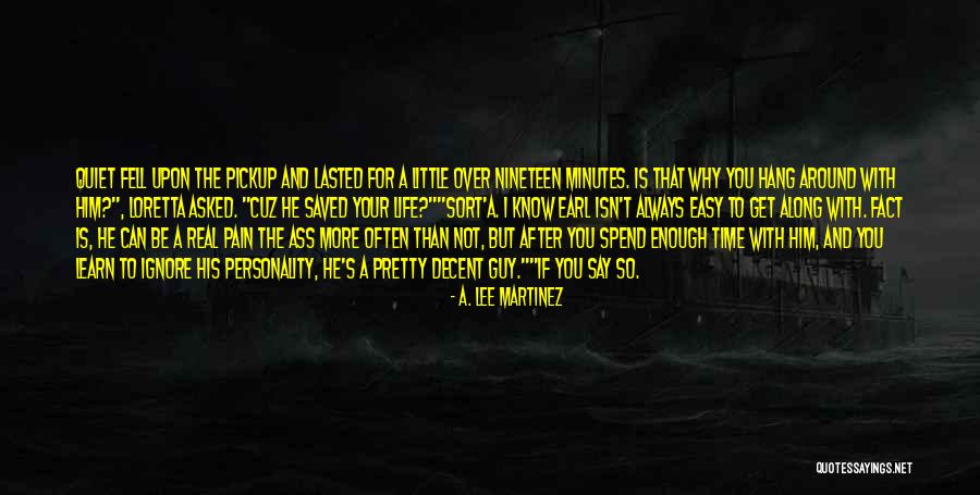 Real Time Quotes By A. Lee Martinez Real Time Quotes By A. Lee Martinez