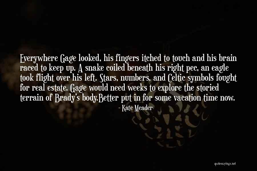 Real Touch Quotes By Kate Meader Real Touch Quotes By Kate Meader