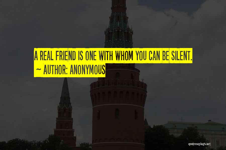 Real True Friends Quotes By Anonymous