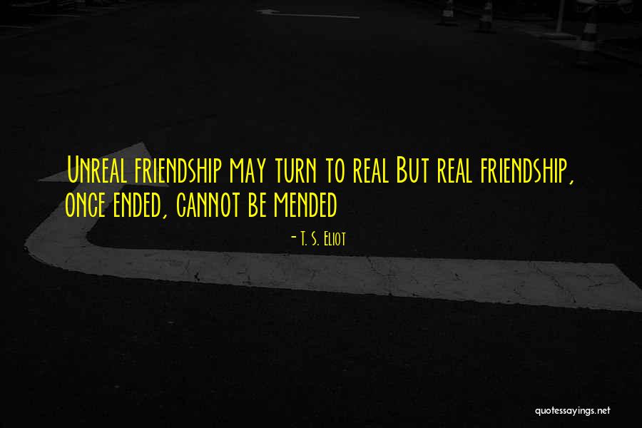 Real Unreal Quotes By T. S. Eliot Real Unreal Quotes By T. S. Eliot