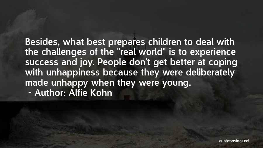 Real World Experience Quotes By Alfie Kohn