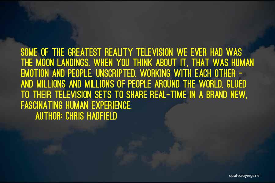 Real World Experience Quotes By Chris Hadfield