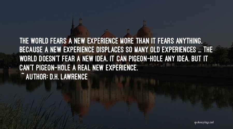 Real World Experience Quotes By D.H. Lawrence