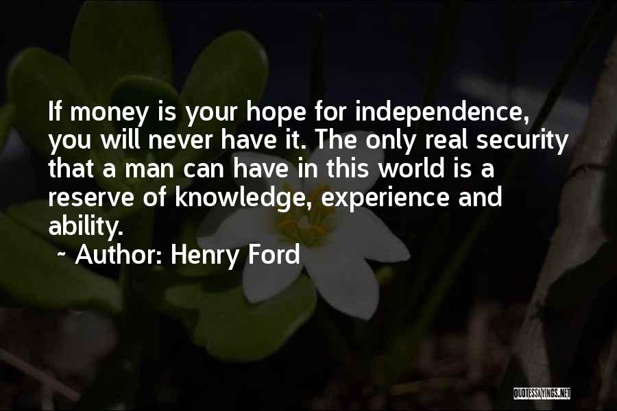 Real World Experience Quotes By Henry Ford