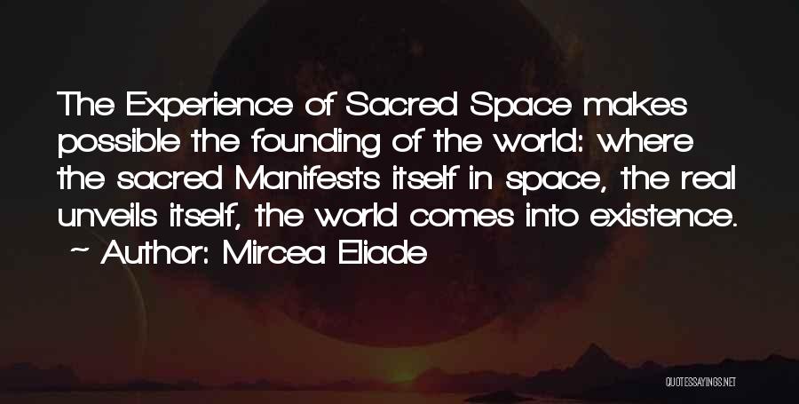 Real World Experience Quotes By Mircea Eliade