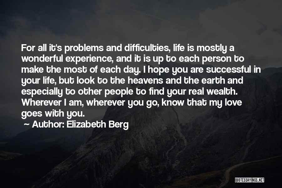 Real World Problems Quotes By Elizabeth Berg