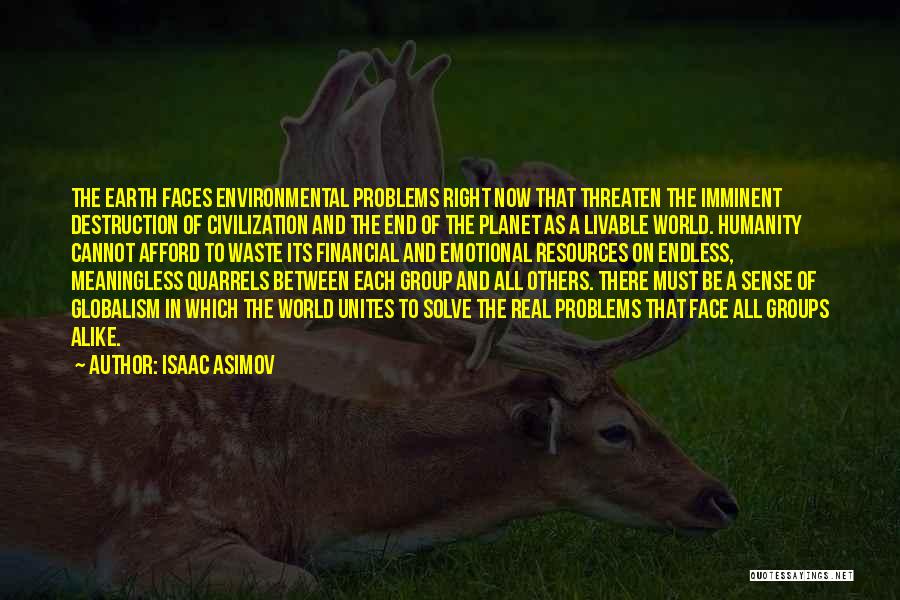 Real World Problems Quotes By Isaac Asimov