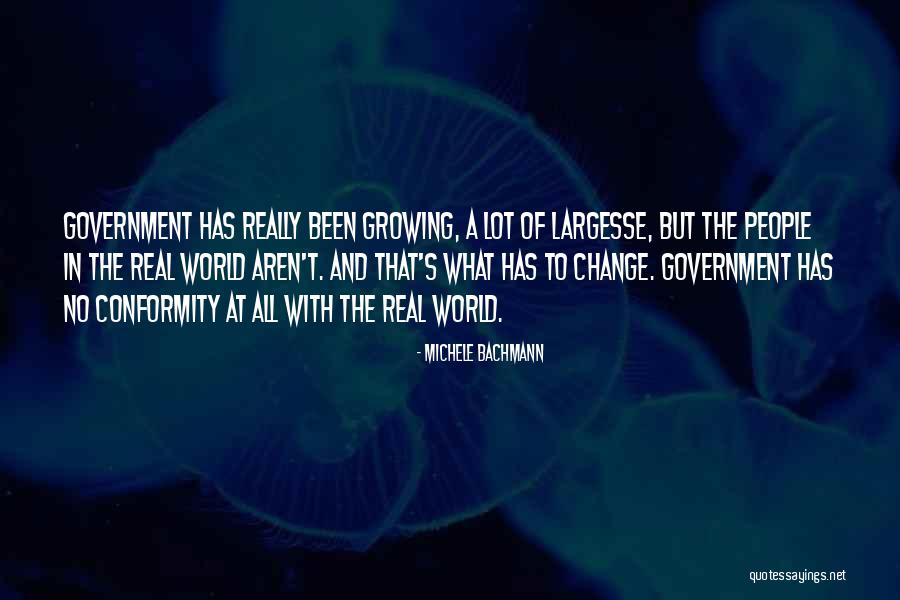 Real World Quotes By Michele Bachmann