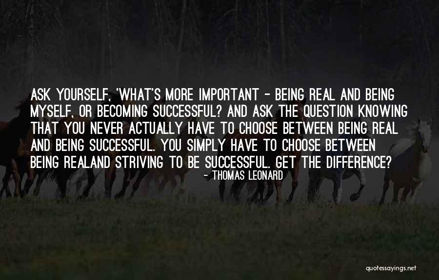 Realand Quotes By Thomas Leonard Realand Quotes By Thomas Leonard