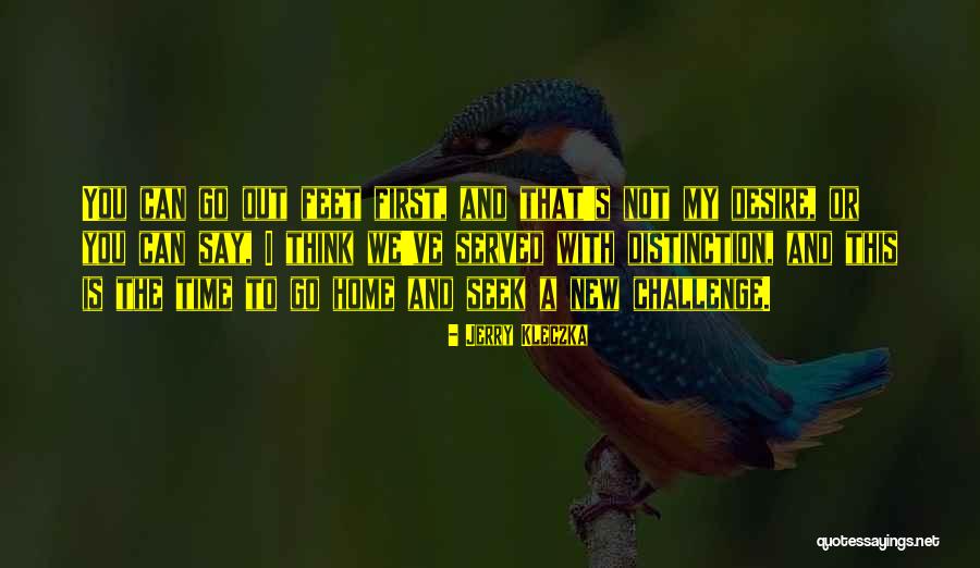 Realeza Caras Quotes By Jerry Kleczka Realeza Caras Quotes By Jerry Kleczka