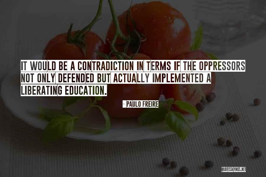 Realgood Quotes By Paulo Freire Realgood Quotes By Paulo Freire