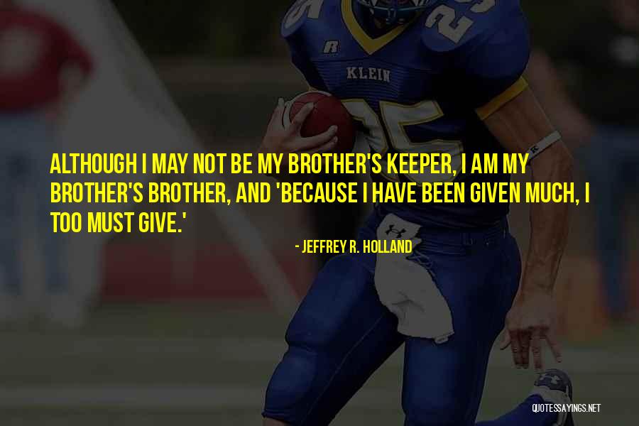 Realice Sinonimo Quotes By Jeffrey R. Holland Realice Sinonimo Quotes By Jeffrey R. Holland